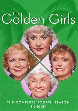 碧·亚瑟 Bea Arthur,贝蒂·怀特 Betty White,露·麦克拉纳罕 Rue McClanahan,艾斯黛拉·格蒂 Estelle Getty